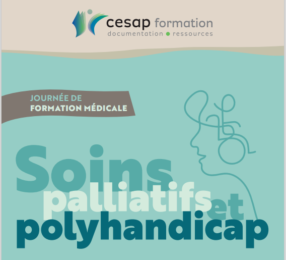 24 mars 2023 – CESAP – Soins palliatifs et polyhandicap