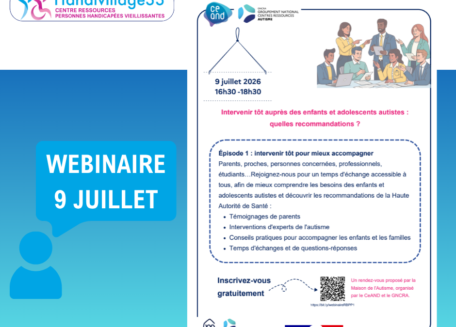 9 juillet : TSA  Intervenir tôt pour mieux accompagner